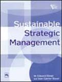 SUSTAINABLE STRATEGIC MANAGEMENT by STEAD W EDWARD