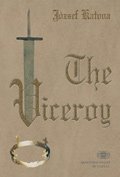 The Viceroy by Jozsef Katona