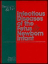 Infectious Diseases of the Fetus and Newborn Infant