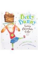 Betty Bunny Loves Chocolate Cake