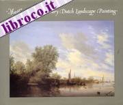 Masters of 17th Century Dutch Landscape Painting