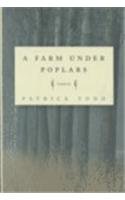 A Farm Under Poplars: Poems by Patrick Todd