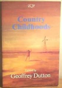 Country Childhoods (Uqp Paperbacks)
