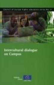 Intercultural Dialogue on Campus (Council of Europe Higher Education Series No.11) (2009) by Council of Europe