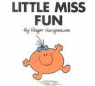 Little Miss Fun (Mr. Men and Little Miss) by Roger Hargreaves