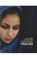 Gallup Guides for Youth Facing Persistent Prejudice: Muslims by Ellyn Sanna