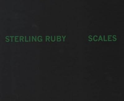 Sterling Ruby Scales