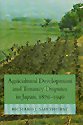 Agricultural Development and Tenancy Disputes in Japan, 1870-1940 (Princeton Legacy Library) by Richard J. Smethurst