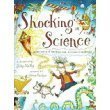 Shocking Science: 5,000 Years of Mishaps and Misunderstandings by Steve Parker