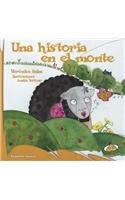 Una historia en el monte (Pequenos Lectores) (Spanish Edition)