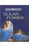 Solar Power (Energy Forever?)
