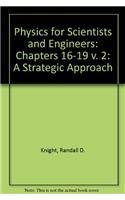 Physic Sci& Engnr: Strat Apprch VL 2 Ch16-19 by Randall D. Knight