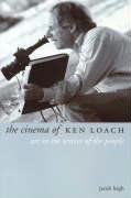 The Cinema of Ken Loach- Art in the Service of the People (Directors' Cuts)
