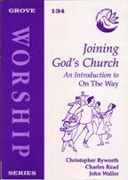 Joining God's Church: An Introduction to 'On the Way' (Worship)