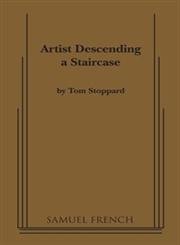 Artist Descending a Staircase a Play By Tom Stoppard by tom stoppard