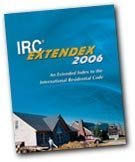 Extendex: An Extended Index to the 2006 IRC by International Code Council