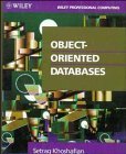 Object-Oriented Databases by Setrag Khoshafian