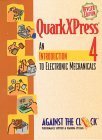 Quarkxpress 4: An Introduction to Digital Mechanicals (Against the Clock Series)
