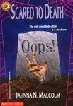 Scared to Death by Jahnna N. Malcolm