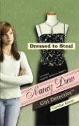Dressed to Steal (Nancy Drew: All New Girl Detective #22) by Carolyn Keene