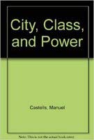 City, Class, and Power (English and French Edition) by Manuel Castells