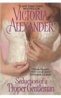 Seduction of a Proper Gentleman by Victoria Alexander