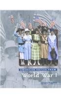 World War I (American Voices From--) by Adriane Ruggiero