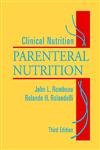 Clinical Nutrition: Parenteral Nutrition