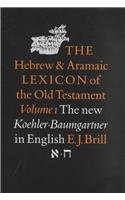 The Hebrew and Aramaic Lexicon of the Old Testament by Ludwig Koehler