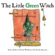 The Little Green Witch by Barbara Barbieri McGrath