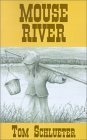Mouse River by Tom Schlueter