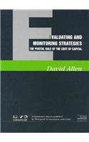 Evaluating and Monitoring Strategies: The Pivotal Role of the Cost of Capital (Thorogood Reports)