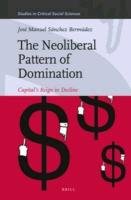 Algopix Similar Product 18 - The Neoliberal Pattern of Domination