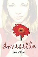 Invisible by Nancy Weng