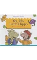 Yes, No, Little Hippo: A Book About Safety
