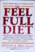 The Feel Full Diet: Recipes and Menus by Gloria Kaufer Greene by Steven R. Peikin