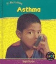Asthma (It's Not Catching) by Angela Royston