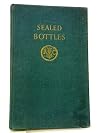 Sealed bottles