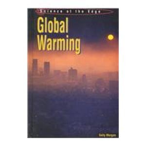 Global Warming (Science at the Edge)