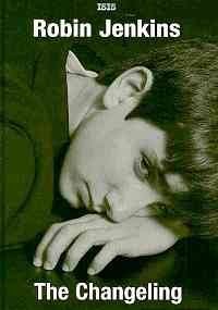 The Changeling (Isis (Hardcover Large Print)) by Robin Jenkins