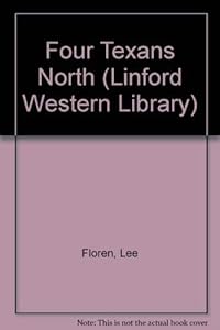 Four Texans North (LIN) (Linford Western Library)