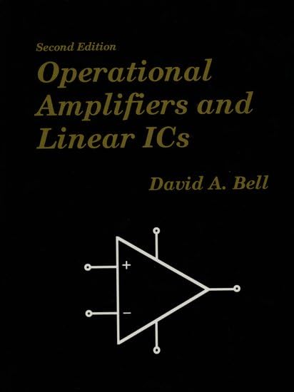 Operational Amplifiers and Linear ICs by David A. Bell