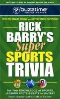 Rick Barry's Super Sports Trivia (Buzztime Trivia Series) by Rick Barry