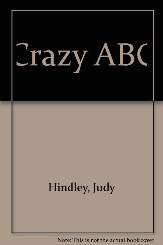 Crazy ABC by Judy Hindley