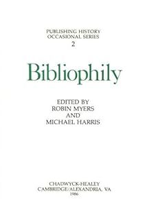 Bibliography (Publishing History Occasional Series, 2) by Robin Myers