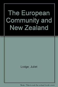 The European Community and New Zealand by Juliet Lodge