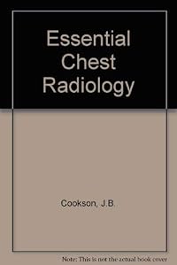 Essential Chest Radiology by J. B. Cookson