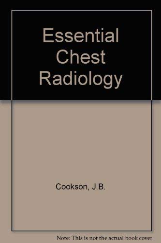 Essential Chest Radiology by J. B. Cookson