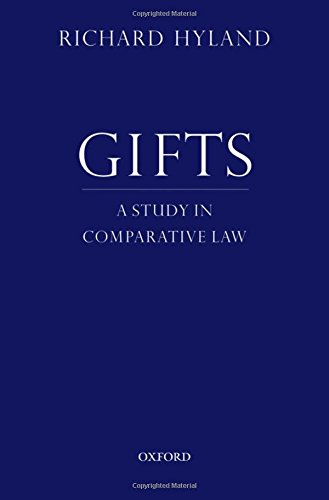 Gifts: A Study in Comparative Law by Richard Hyland