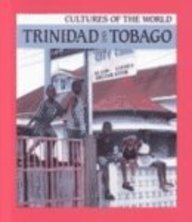 Trinidad & Tobago (Cultures of the World) by Sean Sheehan
